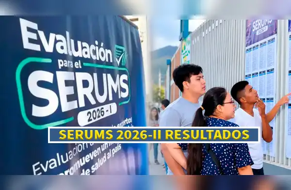 Resultados SERUMS 2026-II: este es el LINK OFICIAL para consultar si fuiste aprobado por el Minsa wapa.pe