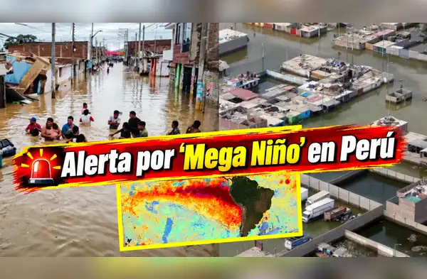 Perú enfrentará fenómeno 'Mega Niño' y será sin precedentes wapa.pe