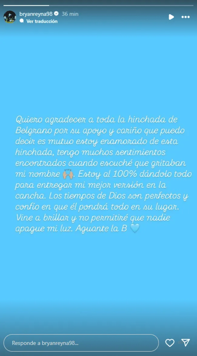 Bryan Reyna y su contundente mensaje en su cuenta de Instagram tras las declaraciones de Juan Cruz Real, técnico de Belgrano.   