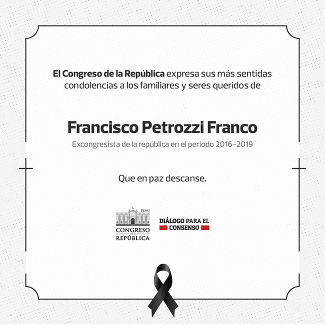 Mensaje publicado por el Congreso de la República tras conocerse el fallecimiento de Francesco Petrozzi.   