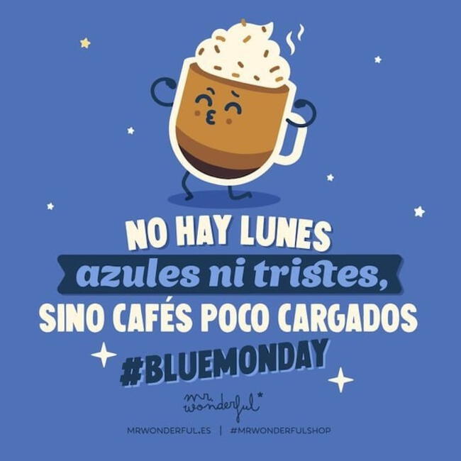 <strong>Las mejores frases para afrontar el Blue Monday</strong>   